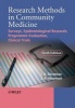 Research Methods in Community Medicine - Surveys, Epidemiological Research, Programme Evaluation, Clinical Trials (Paperback, 6th Revised edition) - Joseph Abramson Photo