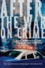 After the War on Crime - Race, Democracy, and a New Reconstruction (Paperback) - Ian Haney Lopez Photo