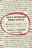 Only Humans Need Apply - Winners and Losers in the Age of Smart Machines (Hardcover) - Thomas Hayes Davenport Photo