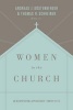 Women in the Church - An Interpretation and Application of 1 Timothy 2:9-15 (Paperback, 3rd Revised edition) - Andreas J Kostenberger Photo