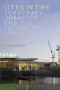 Cities in Time - Temporary Urbanism and the Future of the City (Paperback) - Ali Madanipour Photo