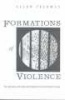 Formations of Violence - Narrative of the Body and Political Terror in Northern Ireland (Paperback, New) - Allen Feldman Photo