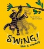 Swing Like a Monkey! (Board book) - Harriet Ziefert Photo