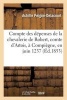 Compte Des Depenses de La Chevalerie de Robert, Comte D Artois, a Compiegne, En Juin 1237 (French, Paperback) - Peigne Delacourt A Photo