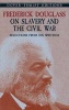  on Slavery and the Civil War - Selections from His Writings (Paperback) - Frederick Douglass Photo