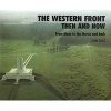 The Western Front - Then and Now - From Mons to the Marne and Back (Hardcover) - John Giles Photo