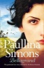 Bellagrand (Paperback) - Paullina Simons Photo