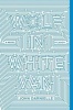 Wolf in White Van (Paperback) - John Darnielle Photo