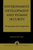 Environment, Development and Human Security - Perspectives from South Asia (Paperback, New) - Adil Najam Photo