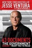 63 Documents The Government Doesn't Want You to Read (Paperback) - Jesse Ventura Photo