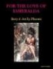 For the Love of Esmerald (Paperback) - Phoenix Photo