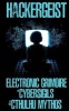 Hackergeist - Electronic Grimoire of Cybersigils of the Cthulhu Mythos (Paperback) - Khurt Khave Photo