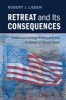 Retreat and its Consequences - American Foreign Policy and the Problem of World Order (Paperback) - Robert J Lieber Photo