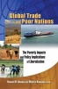 Global Trade and Poor Nations - The Poverty Impacts and Policy Implications of Liberalization (Paperback) - Bernard M Hoekman Photo