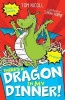 There's a Dragon in My Dinner (Paperback) - Tom Nicoll Photo