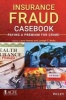 Insurance Fraud Casebook - Paying a Premium for Crime (Hardcover) - Laura Hymes Photo