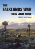 The Falklands War Then and Now (Hardcover) - Gordon Ramsey Photo