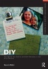 DIY: The Search for Control and Self-Reliance in the 21st Century (Paperback, New) - Kevin Wehr Photo