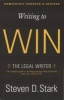 Writing to Win - The Legal Writer (Paperback, Revised) - Steven D Stark Photo