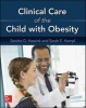 Clinical Care of the Child with Obesity: A Learner's and Teacher's Guide (Paperback) - Sandra Gibson Hassink Photo