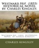 Westward Ho! (1855) Historical Novel by - . (Paperback) - Charles Kingsley Photo