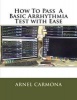 How to Pass a Basic Arrhythmia Test with Ease (Paperback) - Arnel Carmona Photo