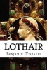 Lothair (Paperback) - Benjamin Disraeli Photo