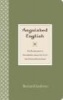 Anguished English - An Anthology of Accidental Assaults Upon the English Language (Paperback, Revised, Expand) - Richard Lederer Photo