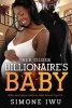 Her Older Billionaire's Baby & Falling for the Forbidden Millionaire - An African American Pregnancy Romance for Adults (Paperback) - Simone Iwu Photo