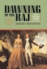 The Dawning of the Raj - The Life and Trials of Warren Hastings (Hardcover) - Jeremy Bernstein Photo