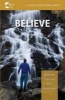 Believe! - Meeting Jesus in Scripture (Paperback) - The Evangelical Catholic Ministry Photo