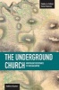 The Underground Church - Non-violent Resistance to the Vatican Empire (Paperback) - Kathleen Kautzer Photo