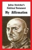 's Political Testament - My Affirmation (Paperback) - Julius Streicher Photo