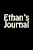 Ethan's Journal - A 6 X 9 Blank Notebook (Paperback) - Inspirational Motivational Books Photo