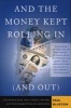 And the Money Kept Rolling in (and Out) - Wall Street, the IMF and the Bankrupting of Argentina (Paperback, New Ed) - Paul Blustein Photo