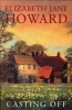 Casting Off (Paperback, New edition) - Elizabeth Jane Howard Photo