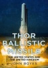 Thor Ballistic Missile - The United States and the United Kingdom in Partnership (Hardcover) - John Boyes Photo