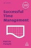 Successful Time Management (Paperback, 4th Revised edition) - Patrick Forsyth Photo