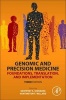 Genomic and Precision Medicine - Foundations, Translation, and Implementation (Hardcover, 3rd Revised edition) - Geoffrey S Ginsburg Photo