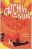 Catching the Sun (Paperback) - Tony Parsons Photo