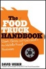 The Food Truck Handbook - Start, Grow, and Succeed in the Mobile Food Business (Paperback) - David Weber Photo