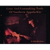 Guns and Gunmaking Tools of Southern Appalachia - The Story of the Kentucky (Paperback, 2nd) - John Rice Irwin Photo