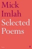 Selected Poems of  - Selected Poems (Paperback, Main) - Mick Imlah Photo