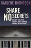 Share No Secrets (Paperback) - Carlene Thompson Photo