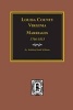 Louisa County, Virginia 1766-1815, Marriages Of. (Paperback) - Kathleen Booth Williams Photo