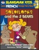 Goldilocks and the 3 Bears - Level 2: Learn French Through Fairy Tales (English, French, Paperback) - David Burke Photo