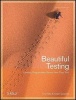 Beautiful Testing - Leading Programmers Reveal How They Test (Paperback) - Tim Riley Photo