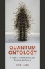 Quantum Ontology - A Guide to the Metaphysics of Quantum Mechanics (Paperback) - Peter J Lewis Photo