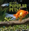 Are Fish Popular Pets? (Paperback) - Sharon Parsons Photo