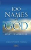 100 Names of God Daily Devotional (Hardcover) - Christopher D Hudson Photo